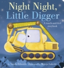Image for Night night, little digger  : a touch-and-feel storybook