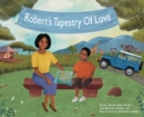 Image for Robert&#39;s Tapestry of Love