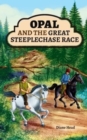 Image for Opal and the Great Steeplechase Race