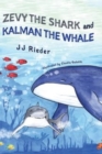 Image for Zevy the Shark and Kalman the Whale