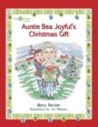 Image for Auntie Bea Joyful&#39;s Christmas Gift