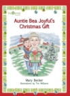 Image for Auntie Bea Joyful&#39;s Christmas Gift