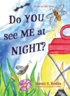 Image for Do YOU see ME at NIGHT?