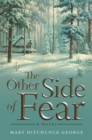 Image for Other Side of Fear: A Novel