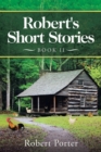 Image for Robert&#39;s Short Stories : Book Ii