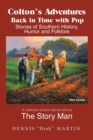 Image for Colton&#39;s Adventures Back in Time with Pop : Stories of Southern History, Humor and Folklore