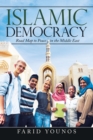 Image for Islamic Democracy: Road Map to Peace in the Middle East