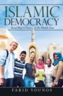 Image for Islamic Democracy : Road Map to Peace in the Middle East