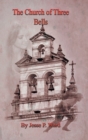 Image for The Church of Three Bells