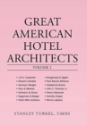 Image for Great American Hotel Architects Volume 2
