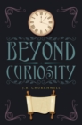 Image for Beyond Curiosity