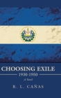 Image for Choosing Exile 1930-1950
