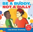 Image for Be a Buddy, Not a Bully
