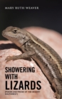Image for Showering with Lizards : (Poems and Prose of the Desert Southwest)
