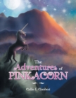 Image for The Adventures of Pinkacorn