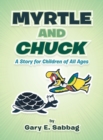 Image for Myrtle and Chuck