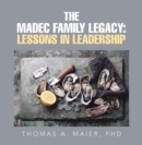 Image for Madec Family Legacy:  Lessons in Leadership