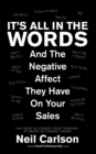 Image for It&#39;s All in the Words: And the Negative Affect They Have on  Your Sales