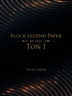 Image for Block Legend Paper by the Ton I