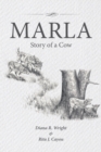 Image for Marla : Story of a Cow