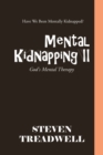 Image for Mental Kidnapping Ii : God&#39;s Mental Therapy