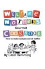 Image for Welfare Mothers Gourmet Cookbook