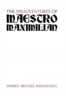 Image for The Misadventures of Maestro Maximilian