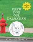 Image for Drew Dog Our Dalmatian
