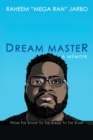 Image for Dream Master : a Memoir: From the Stoop to the Stage to the Stars