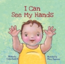 Image for I Can See My Hands