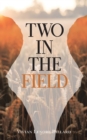 Image for Two in the Field