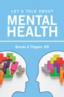 Image for Let&#39;s Talk About Mental Health