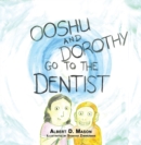 Image for Ooshu, Dorothy, And The Dentist