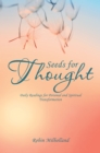 Image for Seeds for Thought: Daily Readings for Personal and Spiritual Transformation