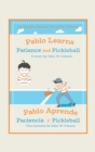 Image for Pablo Learns Patience and Pickleball/Pablo Aprende Paciencia Y Pickleball