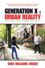 Image for Generation X : Urban Reality: Teen Exploits &amp; Comedic Situations