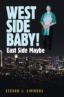 Image for West Side Baby!: East Side Maybe