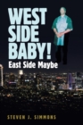 Image for West Side Baby! : East Side Maybe