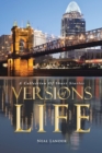 Image for Versions of Life : A Collection of Short Stories