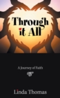 Image for Through It All : A Journey of Faith