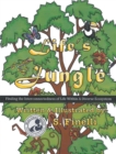 Image for Life&#39;s Jungle: Finding the Interconnectedness of Life Within a Diverse Ecosystem