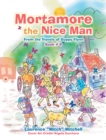 Image for Mortamore the Nice Man: From the Travels of Guppy Flynn Book # 9