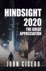 Image for Hindsight 2020: The Great Appreciation