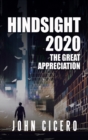Image for Hindsight 2020 : The Great Appreciation