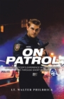 Image for On Patrol: A Police Officer&#39;s Experience in South Florida Told Through Short Stories