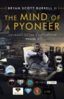 Image for Mind of a Pyoneer: Journey of the Cultivation Phase 1