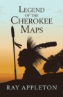 Image for Legend of the Cherokee Maps