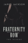 Image for Fraternity Row : The Pledge