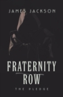 Image for Fraternity Row: The Pledge