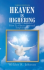 Image for Heaven Is Highering